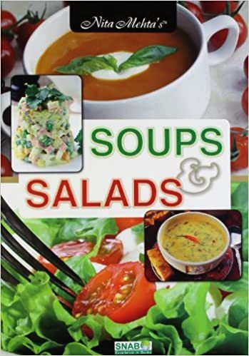 Nita Mehta's Soups Salads And Starters